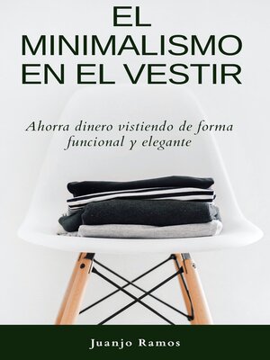 cover image of El minimalismo en el vestir